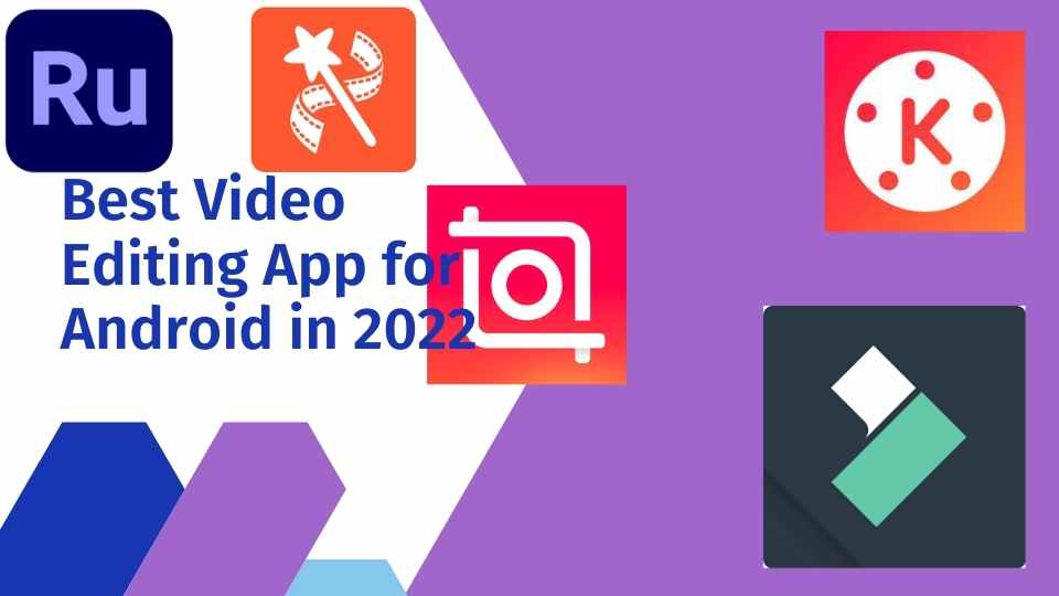 best video editing app for android in 2022