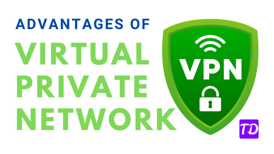 advantages of vpn